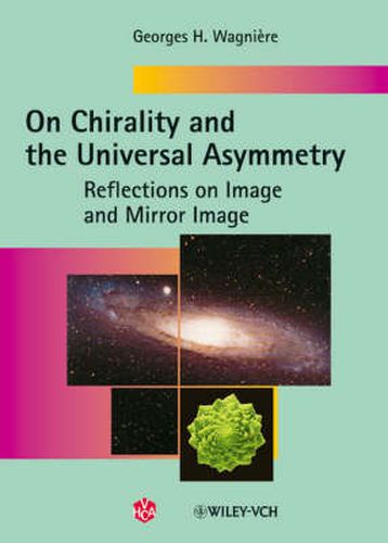 Cover image for On Chirality and the Universal Asymmetry: Reflections on Image and Mirror Image