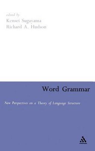 Cover image for Word Grammar: Perspectives on a Theory of Language Structure