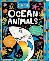 Cover image for Scratch & Draw Ocean Animals - Scratch Art Activity Book