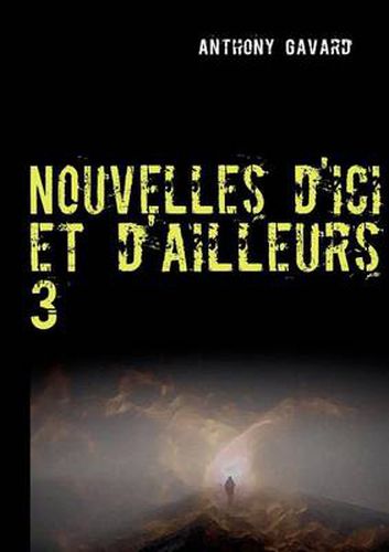 Cover image for Nouvelles d'ici et d'ailleurs 3