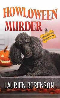 Cover image for Howloween Murder: A Melanie Travis Canine Mystery