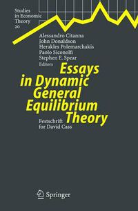 Cover image for Essays in Dynamic General Equilibrium Theory: Festschrift for David Cass