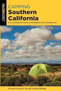 Cover image for Camping Southern California: A Comprehensive Guide to the Region's Best Campgrounds