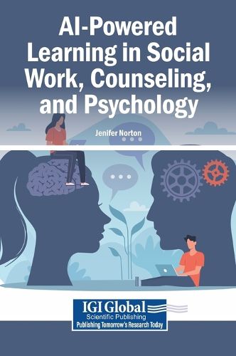Cover image for AI-Powered Learning in Social Work, Counseling, and Psychology