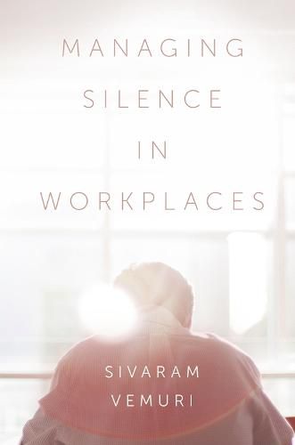 Cover image for Managing Silence in Workplaces