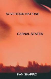 Cover image for Sovereign Nations, Carnal States