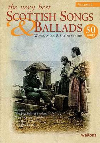 Very Best Scottish Songs & Ballads Volume 1