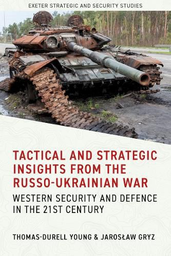 Cover image for Tactical and Strategic Insights from the Russo-Ukrainian War