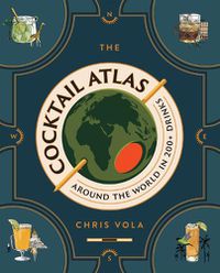 Cover image for The Cocktail Atlas