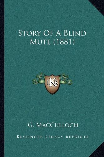 Story of a Blind Mute (1881)