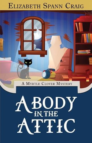 Cover image for A Body in the Attic