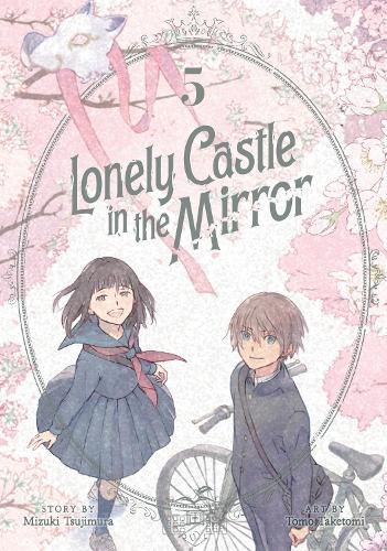 Lonely Castle in the Mirror (Manga) Vol. 5