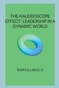 Cover image for The Kaleidoscope Effect