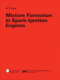 Cover image for Mixture Formation in Spark-Ignition Engines