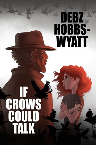 Cover image for If Crows Could Talk