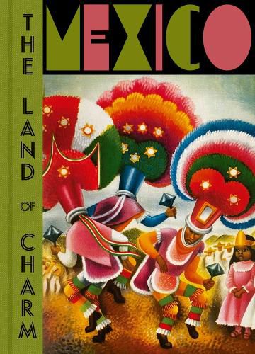 Cover image for Mexico: The Land of Charm