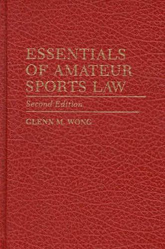 Cover image for Essentials of Amateur Sports Law, 2nd Edition