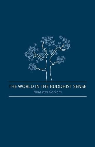 Cover image for The World in the Buddhist Sense