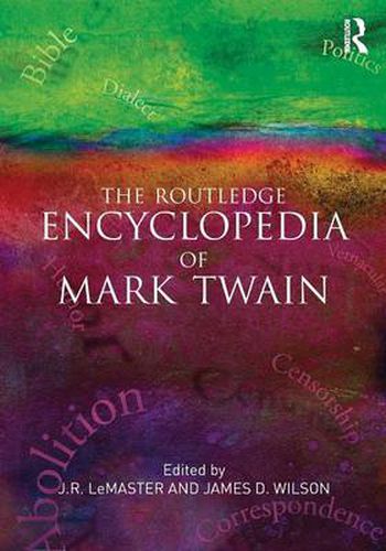 Cover image for The Routledge Encyclopedia of Mark Twain