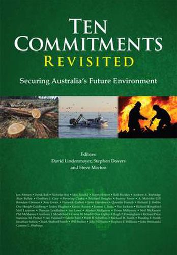 Ten Commitments Revisited: Securing Australia's Future Environment