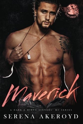 Cover image for Maverick (A Dark & Dirty Sinners' MC