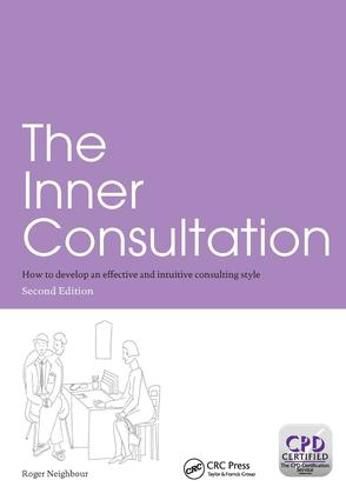 Cover image for The Inner Consultation: How to develop an effective and intuitive consulting style