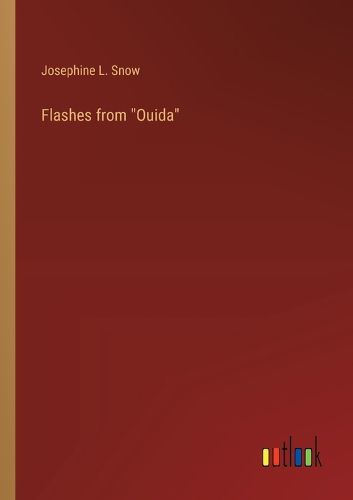 Flashes from "Ouida"