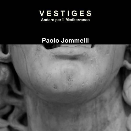 Cover image for Vestiges Andare Per Il Mediterraneo