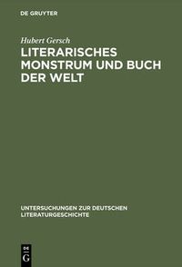 Cover image for Literarisches Monstrum und Buch der Welt: Grimmelshausens Titelbild zum  Simplicissimus Teutsch