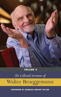 Cover image for The Collected Sermons of Walter Brueggemann, Volume 3