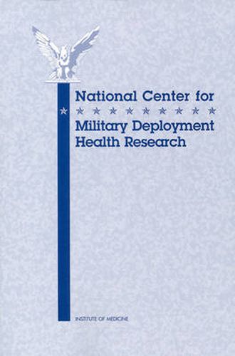 National Center for Military Deployment Health Research