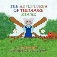 Cover image for The Adventures of Theodore Mouse