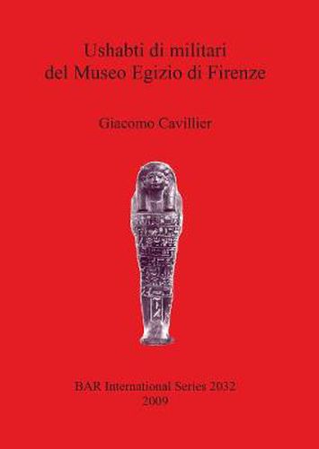 Cover image for Ushabti di militari del Museo Egizio di Firenze