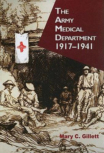 The Army Medical Department, 1917-1941