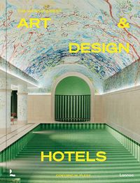 Cover image for The World's Best Art and Design Hotels