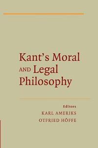 Cover image for Kant's Moral and Legal Philosophy