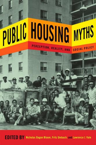 Cover image for Public Housing Myths: Perception, Reality, and Social Policy