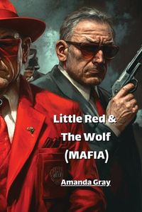 Cover image for Little Red & The Wolf (MAFIA)