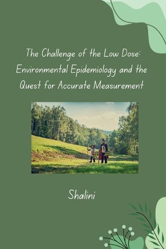 Cover image for The Challenge of the Low Dose