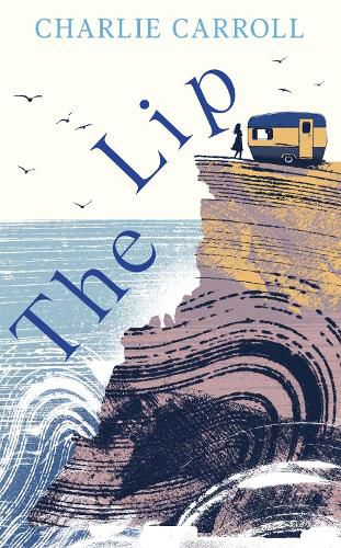 Cover image for The Lip: a novel of the Cornwall tourists seldom see