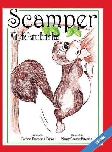 Scamper With The Peanut Butter Feet, Bilingual