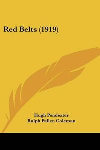 Cover image for Red Belts (1919)