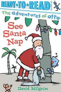 Cover image for See Santa Nap: Ready-To-Read Pre-Level 1