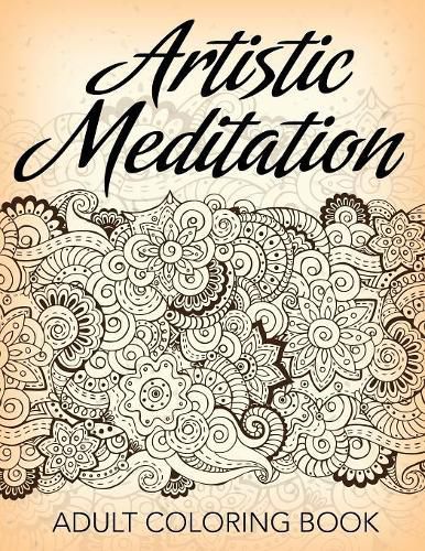 Cover image for Artistic Meditation: Adult Coloring Book
