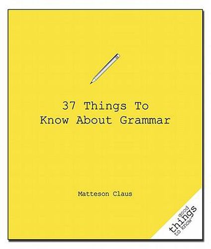 Cover image for 37 Things to Know About Grammar