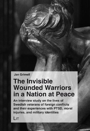 Cover image for The Invisible Wounded Warriors in a Nation at Peace