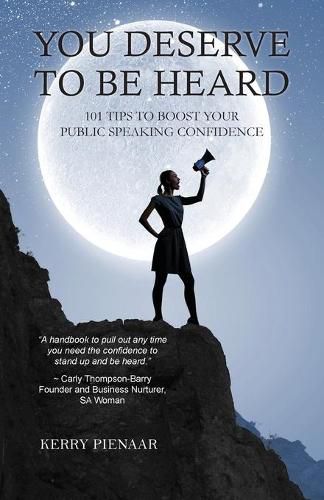 Cover image for You Deserve to Be Heard: 101 Tips to Boost Your Public Speaking Confidence