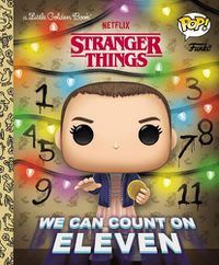 Cover image for Stranger Things: We Can Count on Eleven (Funko Pop!)