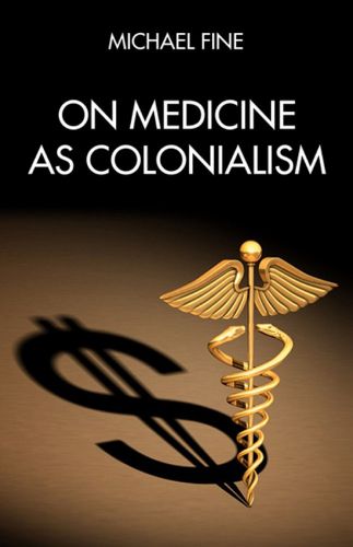 Cover image for On Medicine as Colonialism