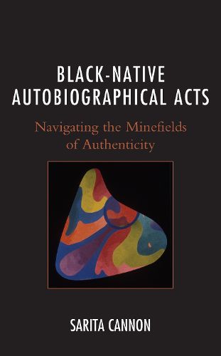 Cover image for Black-Native Autobiographical Acts